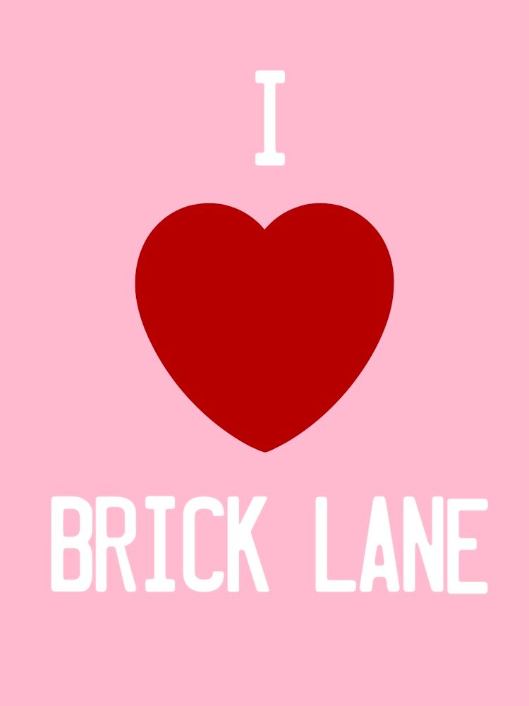I Love Brick Lane