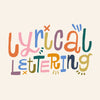 Lyrical Lettering