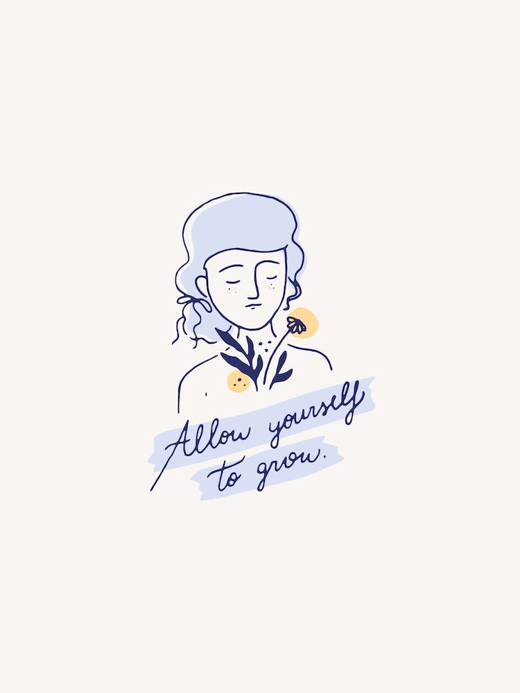 Allow Yourself To Grow