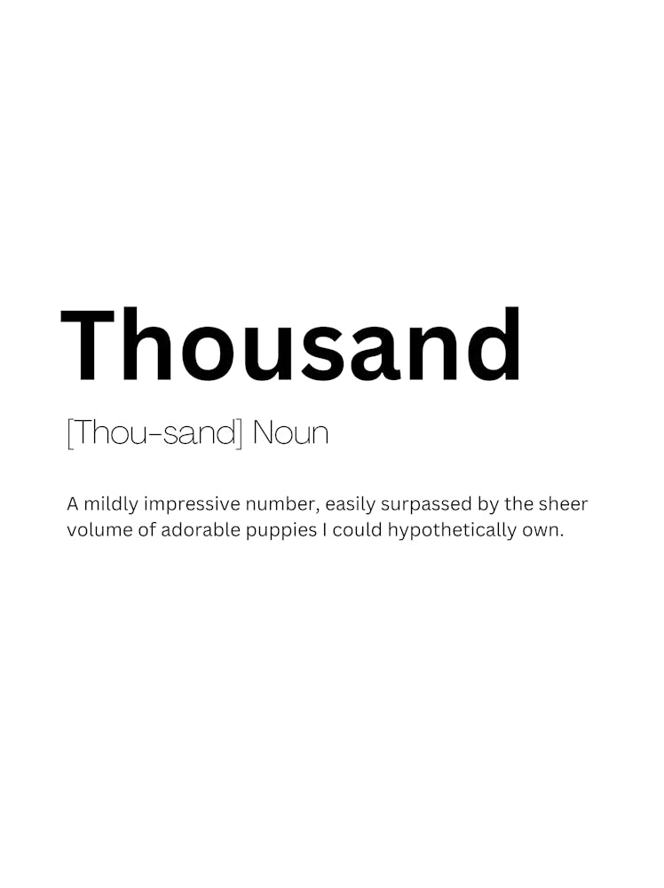 Thousand Definition Meaning Art Print by Kaigozen – Fy!