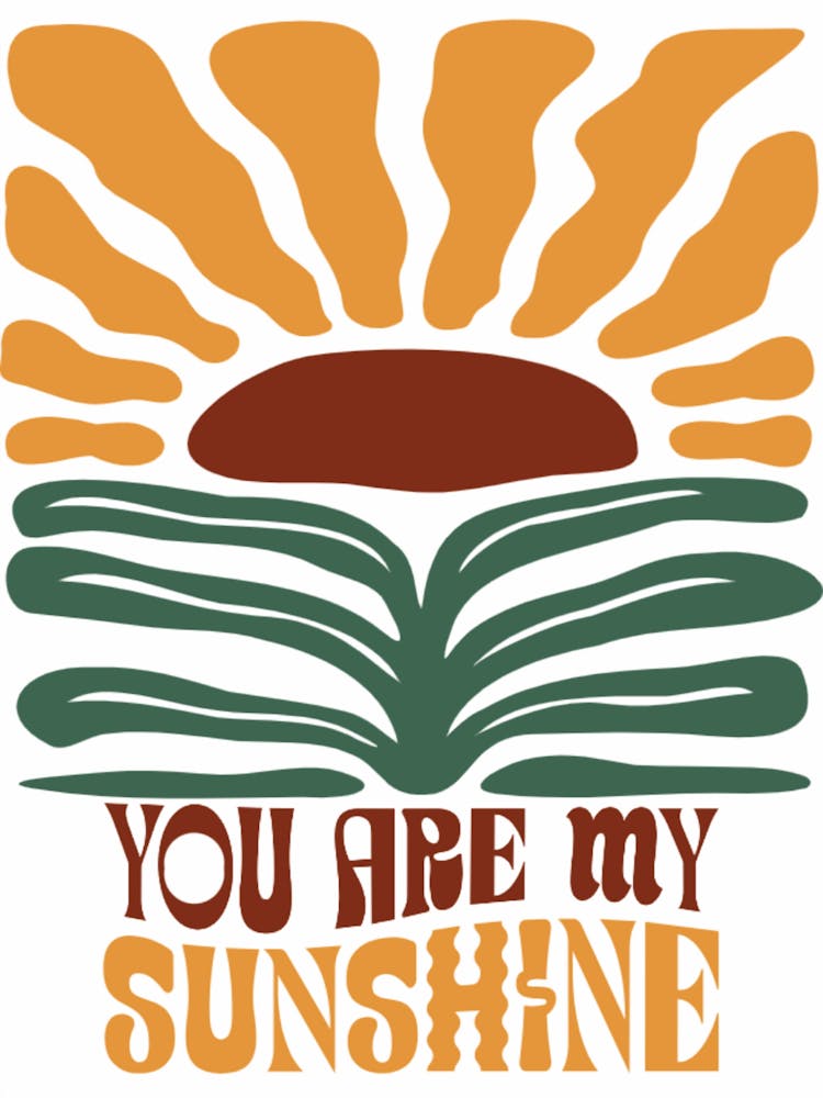 "You Are My Sunshine" boho retro art print, featuring an orange sun with rays over a green plant.