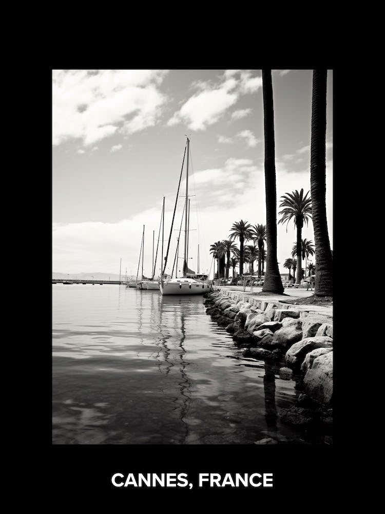 Poster Of Cannes, France, Mediterranean Black And White Photography Analogue 1