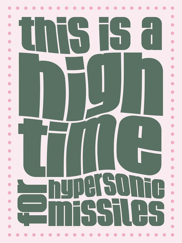 Pink And Green Typographic This Is A High Time For Hypersonic Missiles