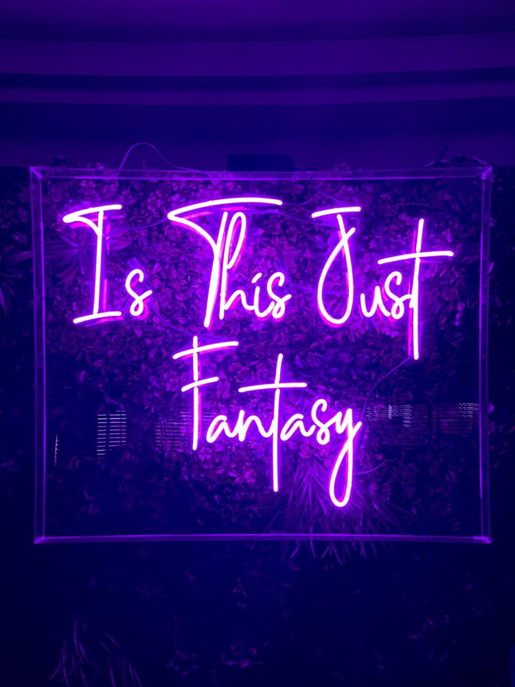 Is This Just Fantasy