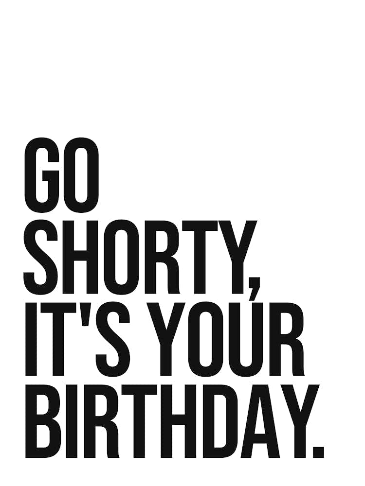 It's your birthday Quote, funny, hip hop, birthday, decor, cute, friends, vintage, retro, 80s, lyrics, music, minimal, quotes, saying, phrase
