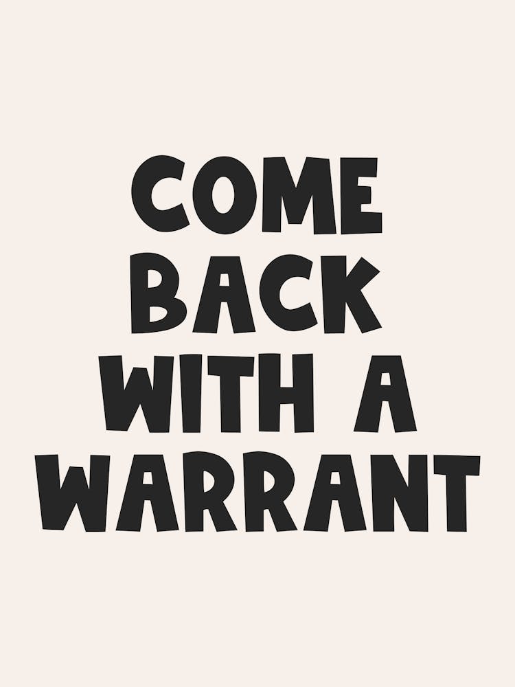 Come Back With A Warrant Quote (Beige Tone), funny, humor, sassy, sarcastic, quotes, aesthetic, pink, saying, phrases, lettering, groovy, funky, mood, vibes