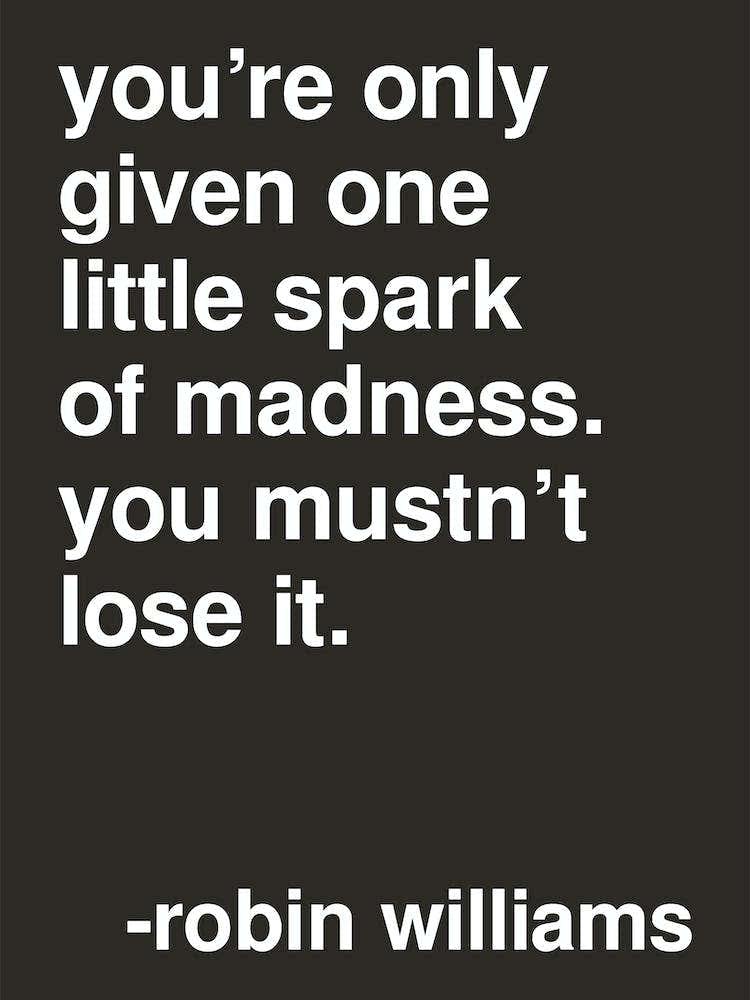 One Spark Robin Williams Quote In Black