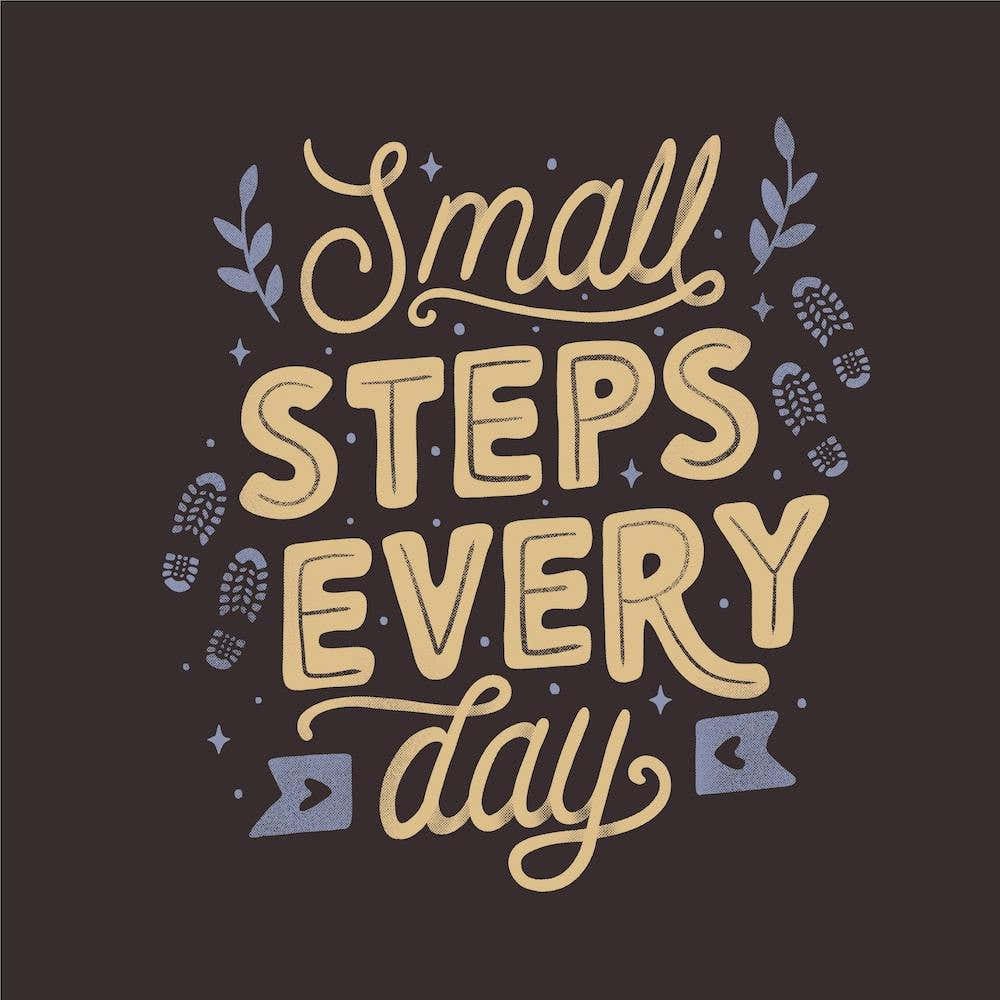 Small Steps Every Day Square