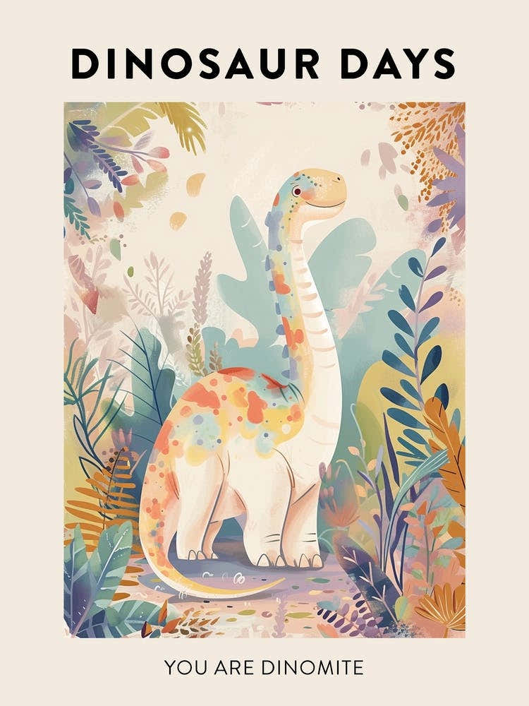 You Are Dinomite Dinosaur Poster 3