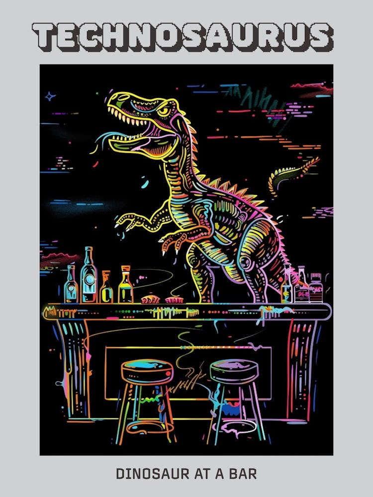 Neon Dinosaur At A Bar Poster