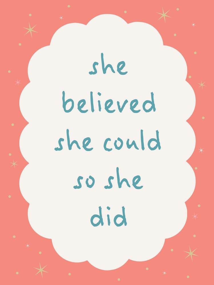 She Believed She Could - Nursery Quote Print