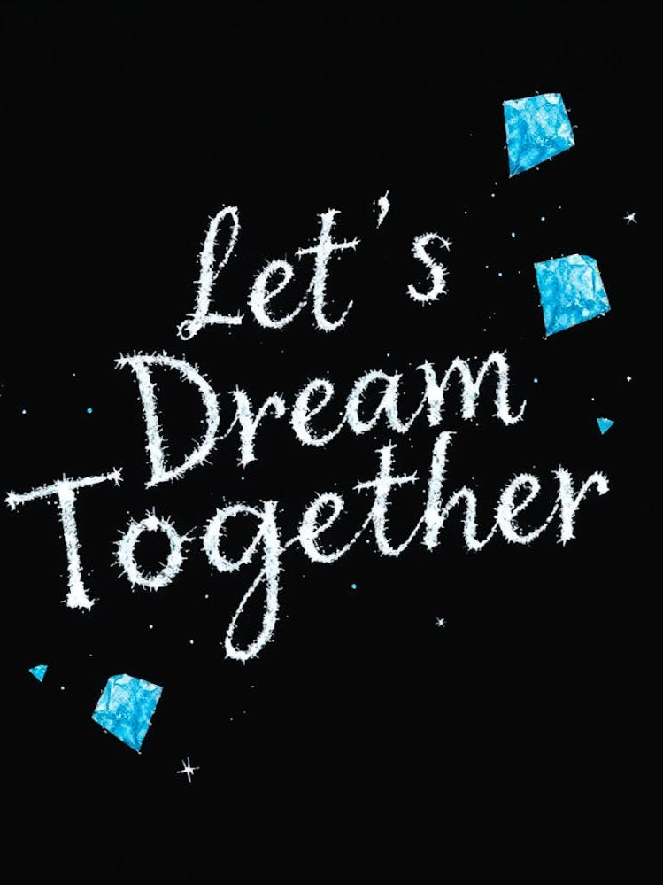 Let'S Dream Together