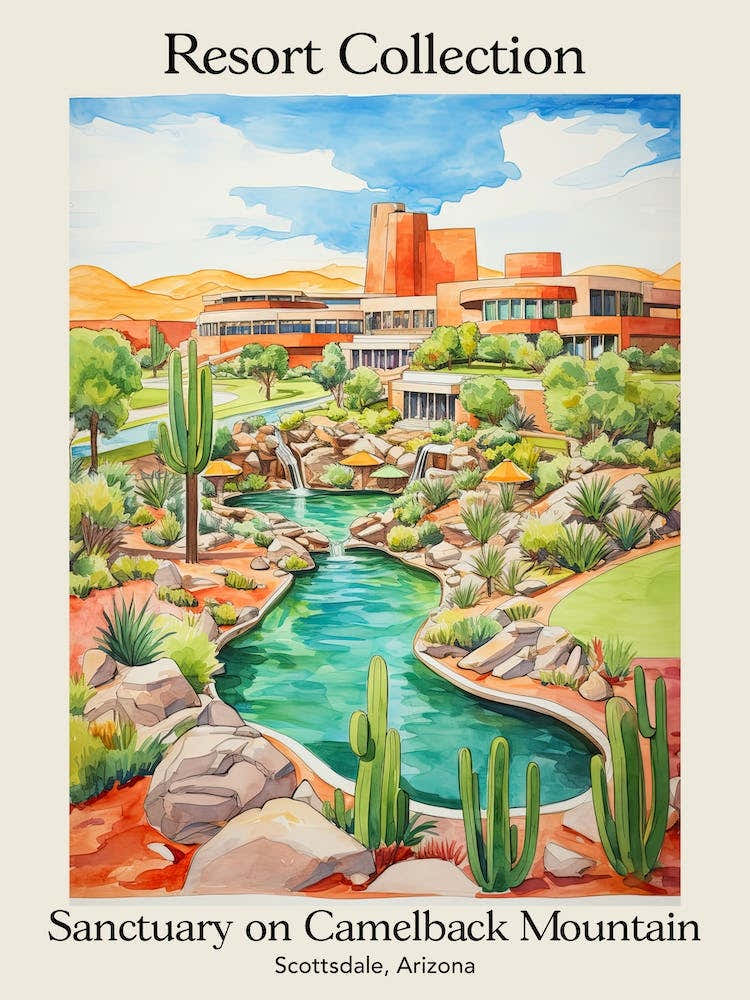 Poster Of Sanctuary On Camelback Mountain Resort Collection & Spa   Scottsdale, Arizona   Resort Collection Storybook Illustration 1