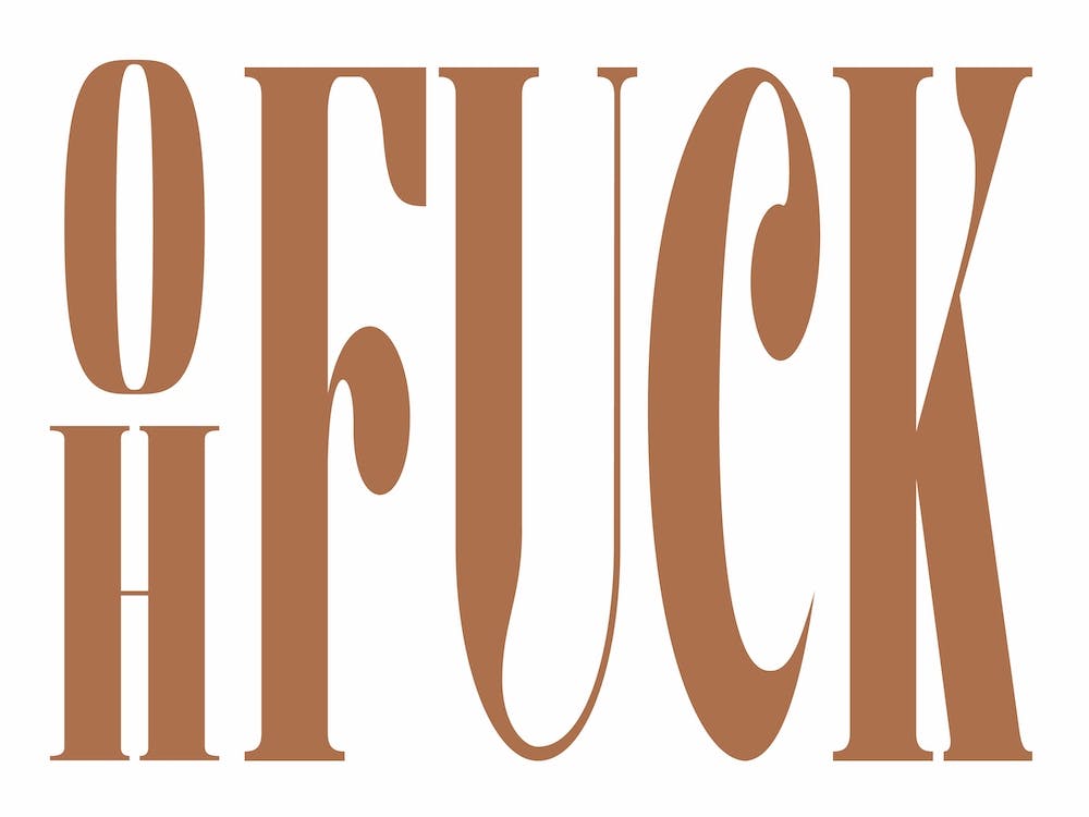 Oh Fuck - Brown