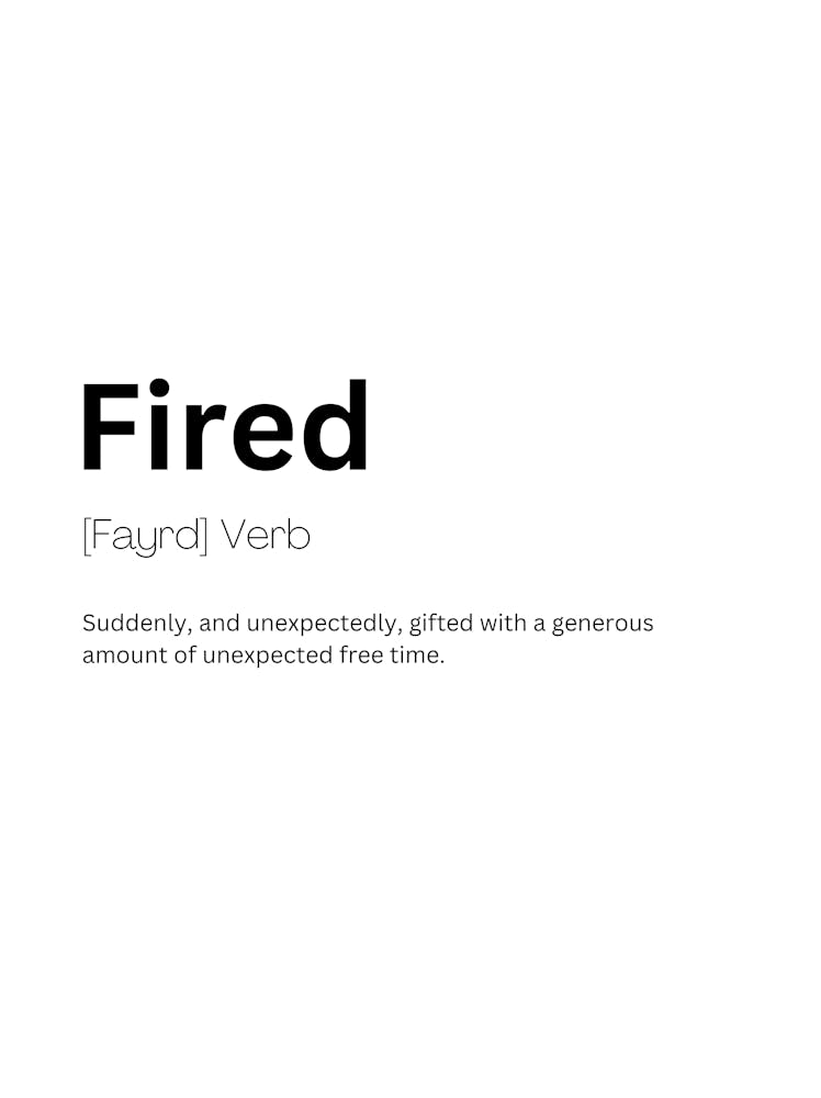 Fired Definition Meaning