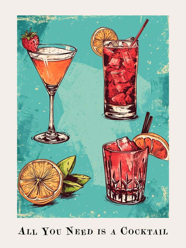 All You Need Is A Cocktail Tile Poster 3