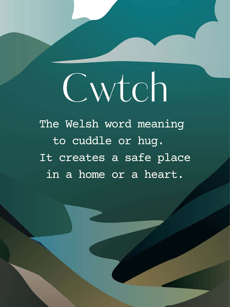 Welsh Cwtch Quote Blue Mountains and River