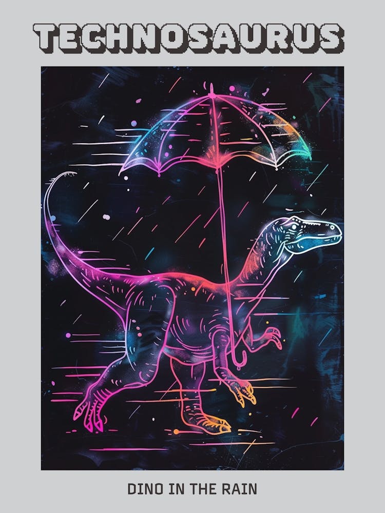 Neon Dinosaur With Umbrella In The Rain 2 Poster