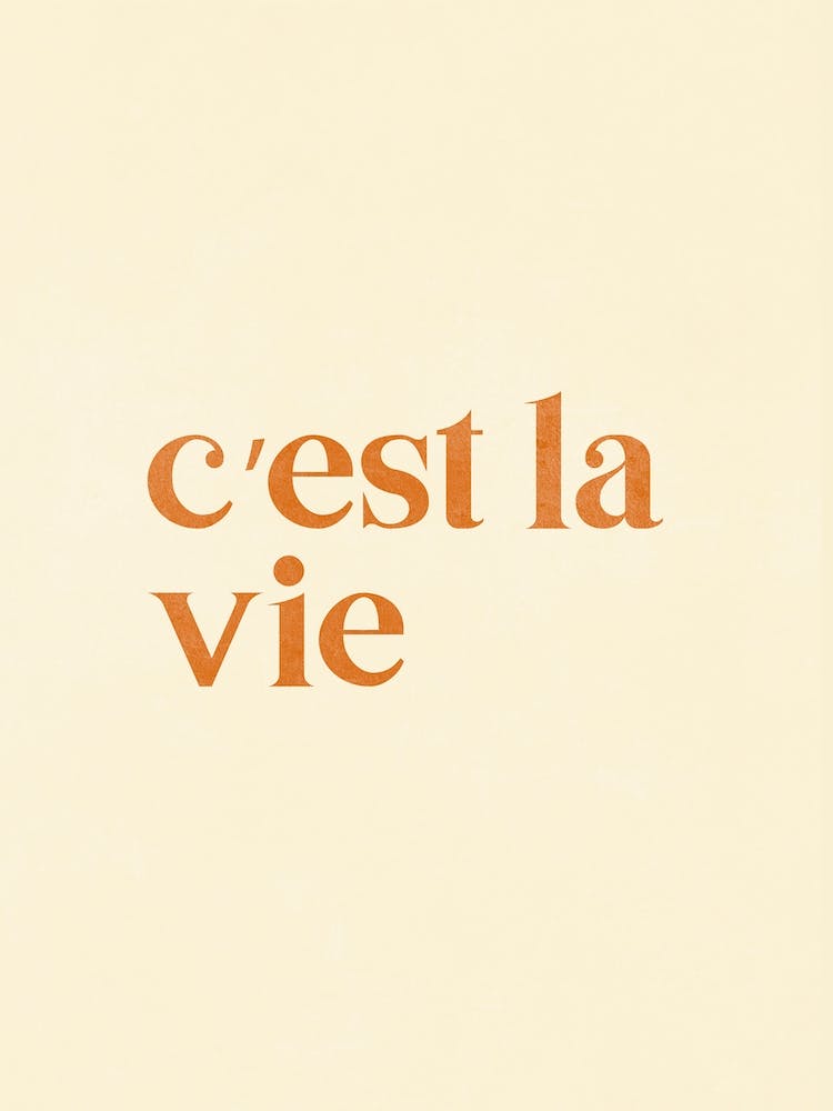 Cest La Vie