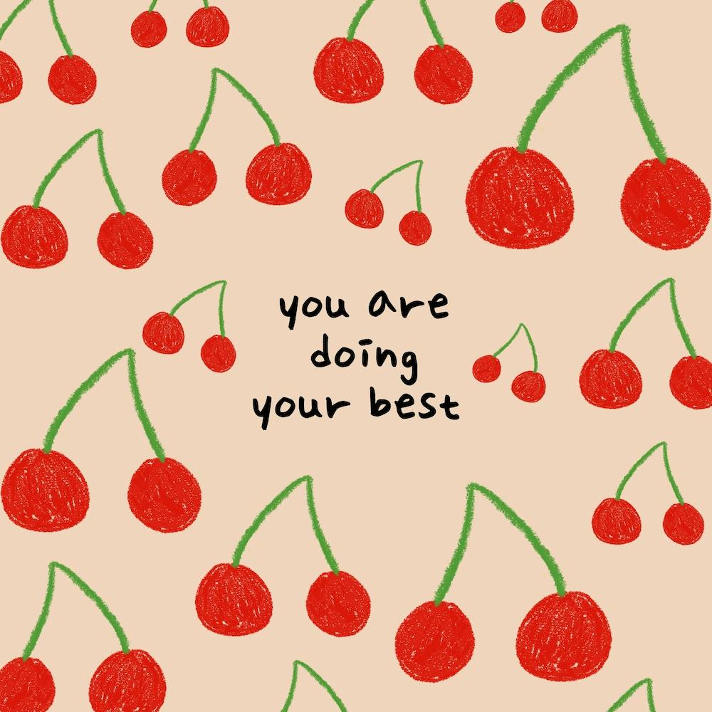 You Are Doing Your Best Square