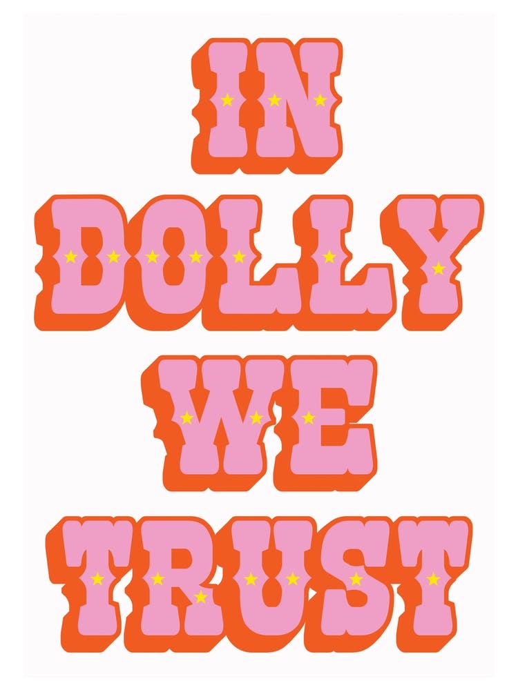 Dolly We Trust