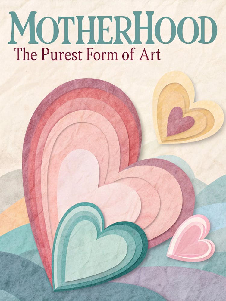 Motherhood The Purest Form Of Art