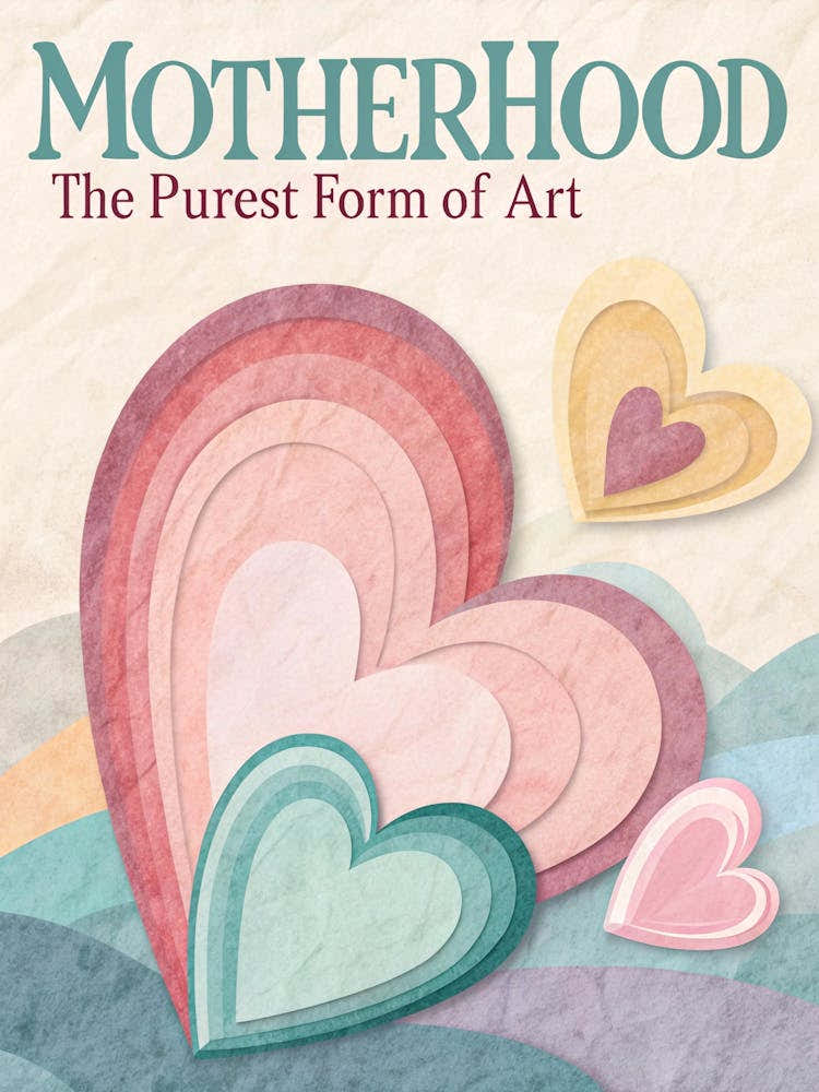 Motherhood The Purest Form Of Art