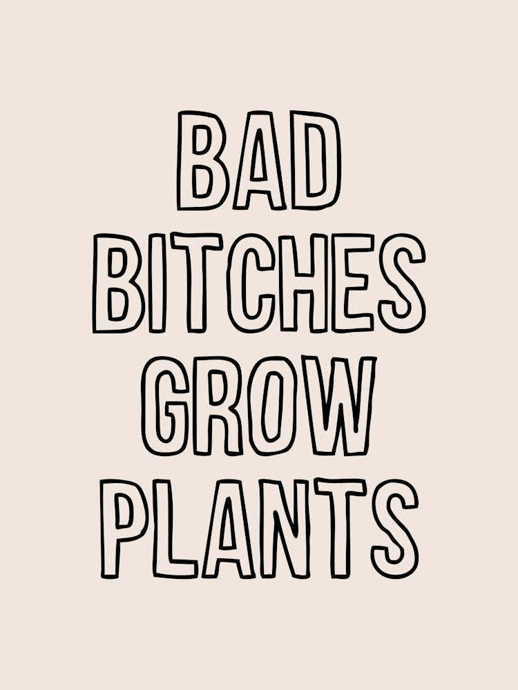 Bad Bitches Grow Plants Mint 1