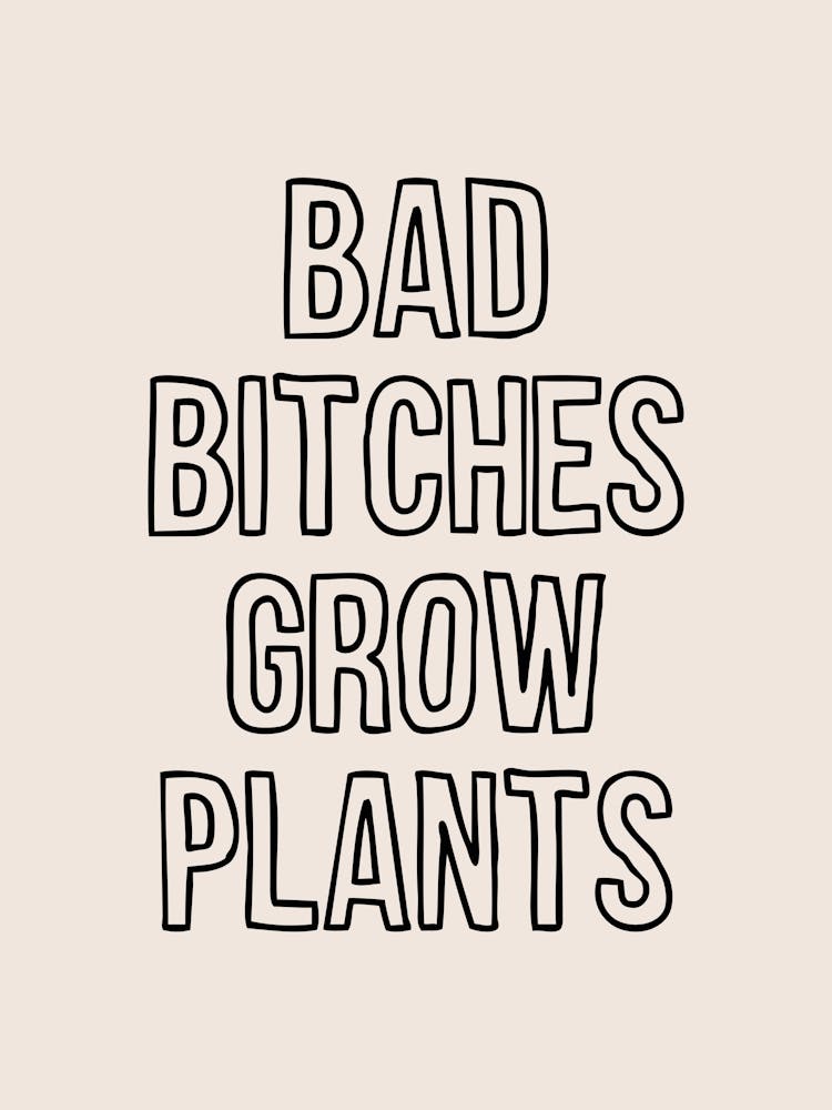 Bad Bitches Grow Plants Mint 1