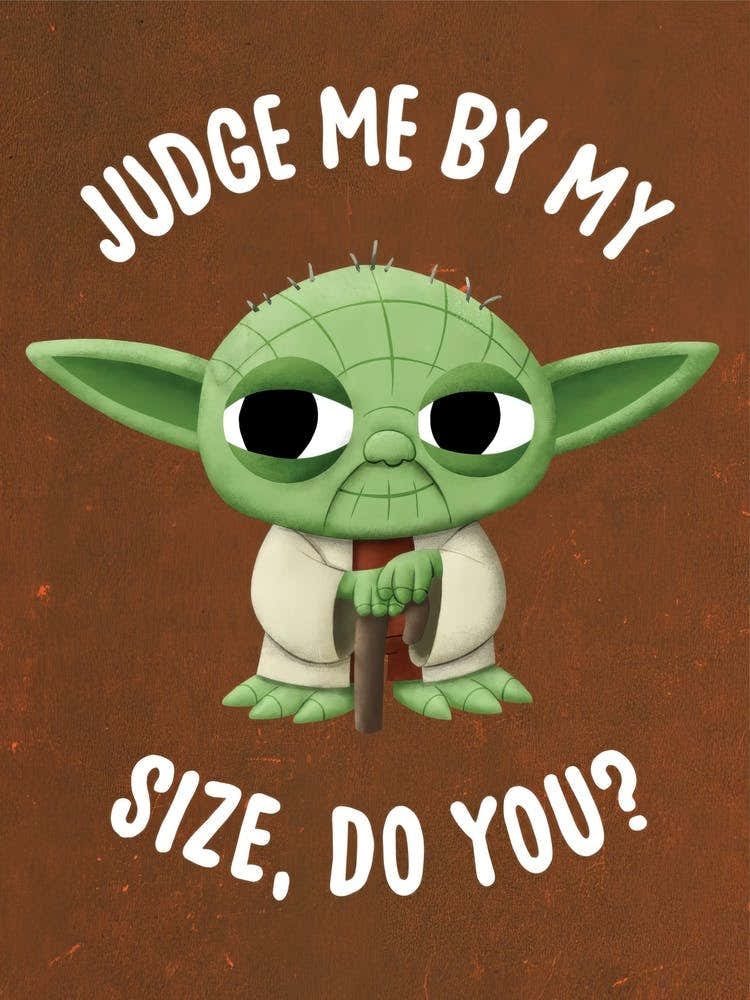 Judge Me By My Size, Do You? 1