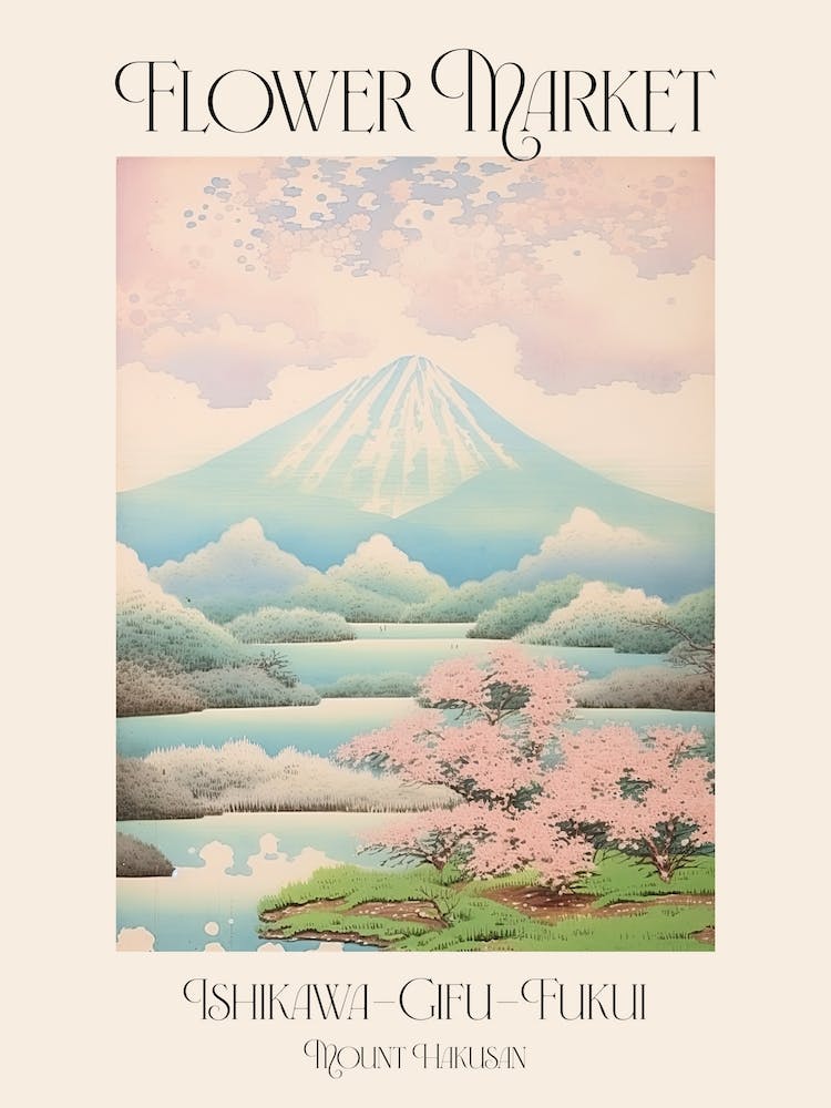 Flower Market Mount Hakusan In Ishikawa Gifu Fukui, Japanese Landscape 3 Poster