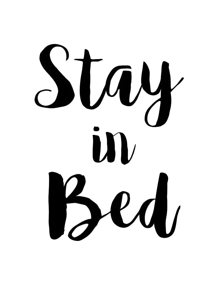 "Stay in Bed" Wall - Cozy Bedroom Decor