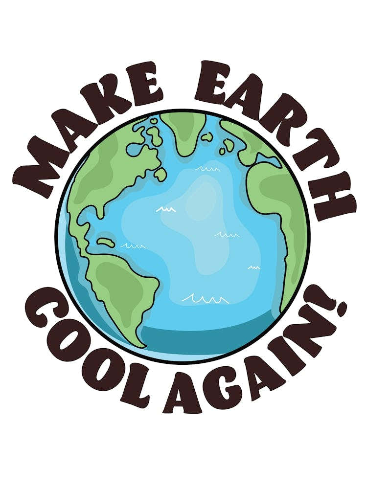 Make Earth Cool Again