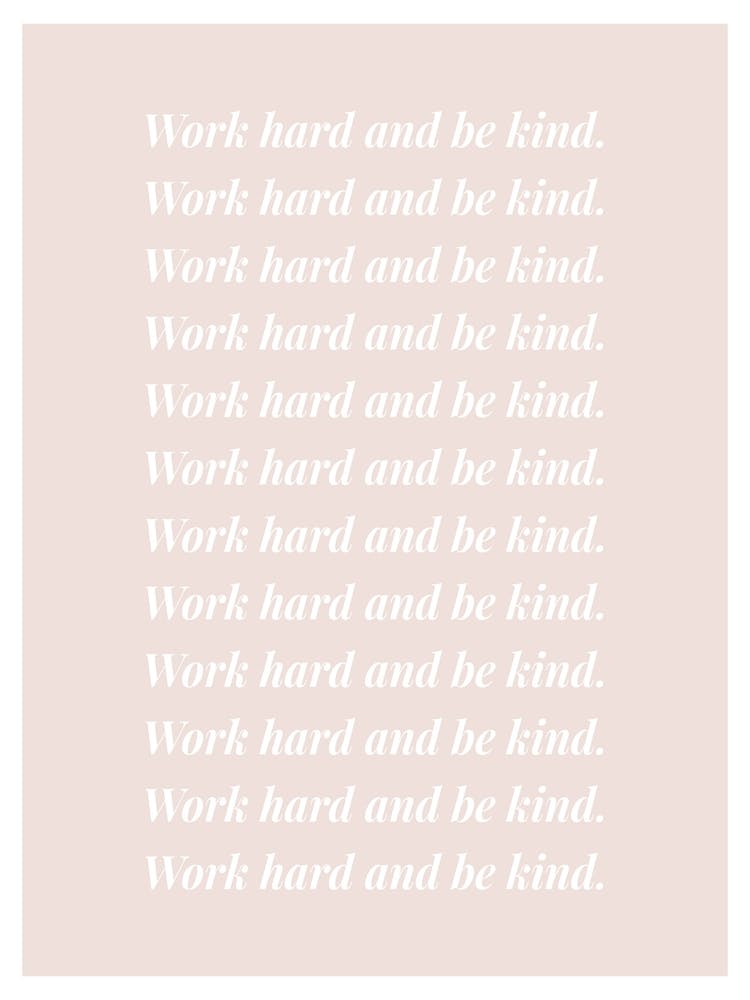 Work Hard And Be Kind Tan