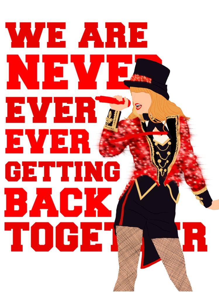 We Are Never Ever Ever Getting Back Together - taylor swift red era