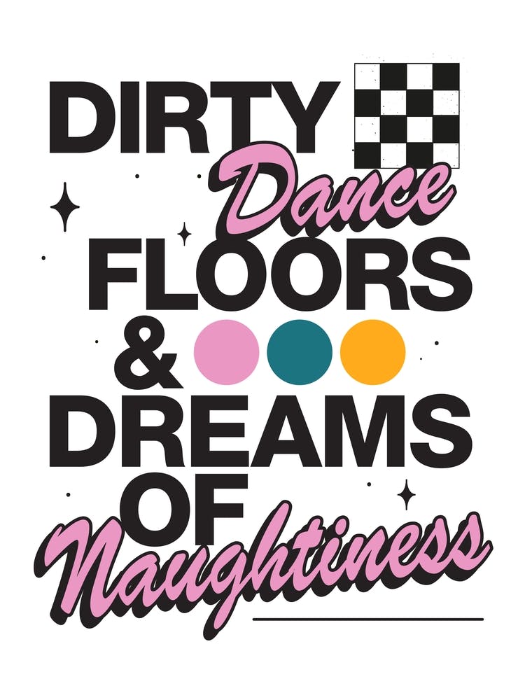 Dirty Dancefloors