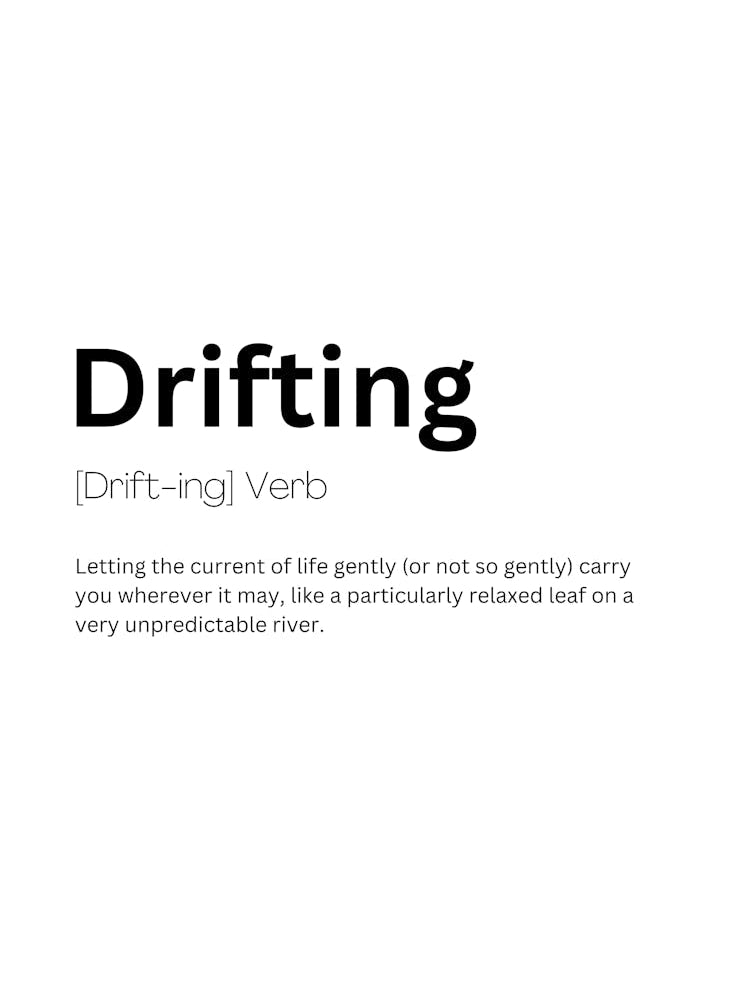 Drifting Definition Meaning 1