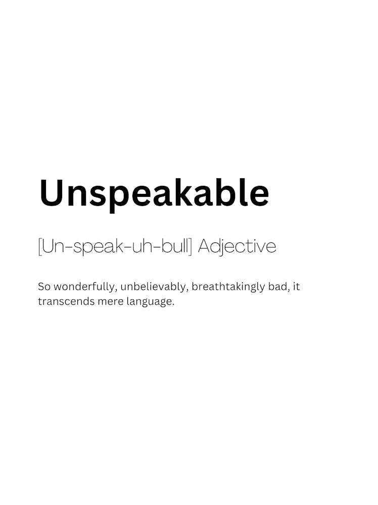 Unspeakable Definition Meaning