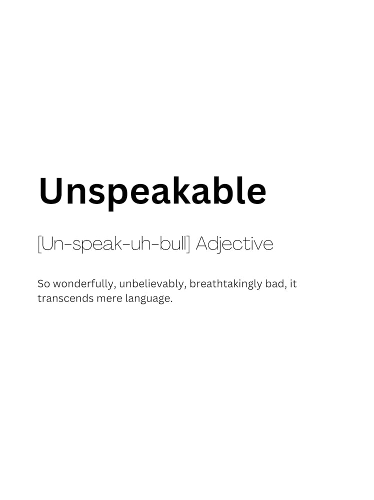 Unspeakable Definition Meaning