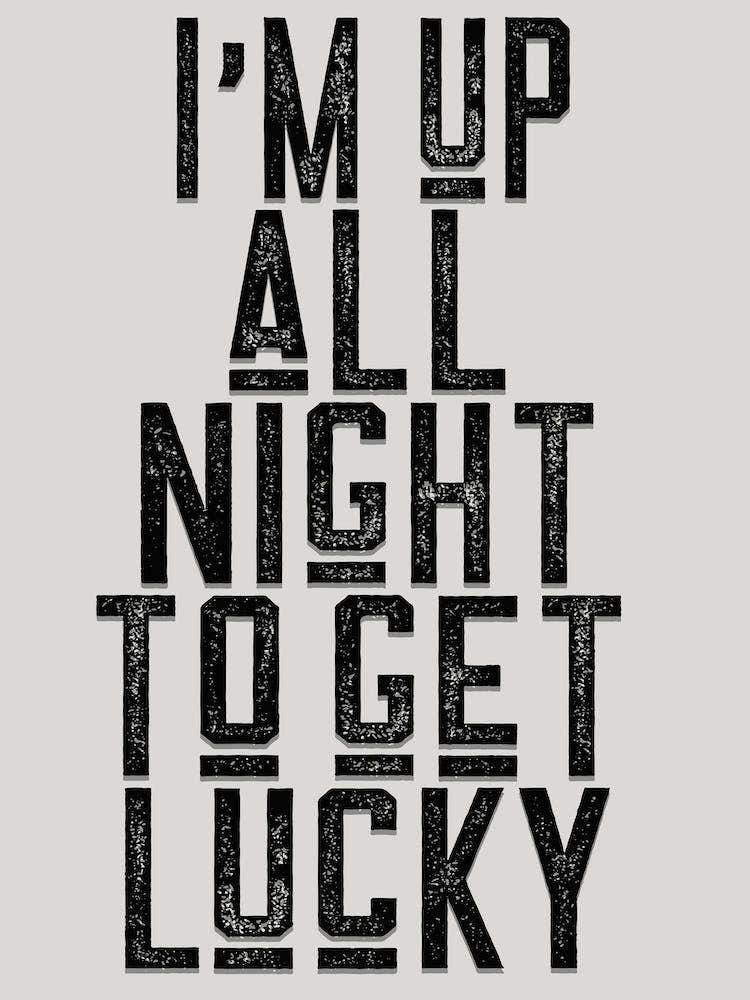 Get Lucky Monochrome Lyric Quote