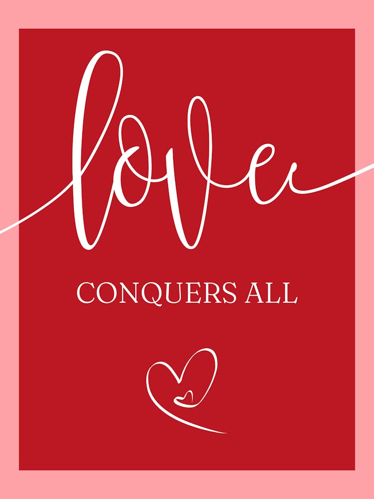 Love Conquers All