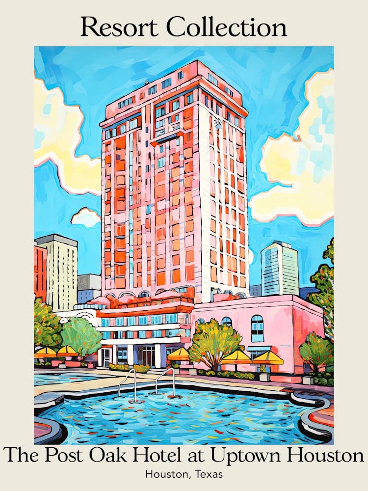Poster Of The Post Oak Hotel At Uptown Houston   Houston, Texas   Resort Collection Storybook Illustration 2