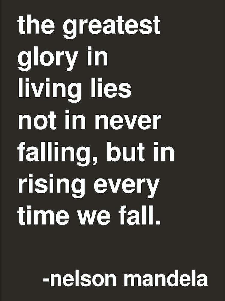 The Greatest Glory Nelson Mandela Quote Black