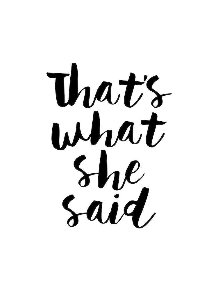 She Said
