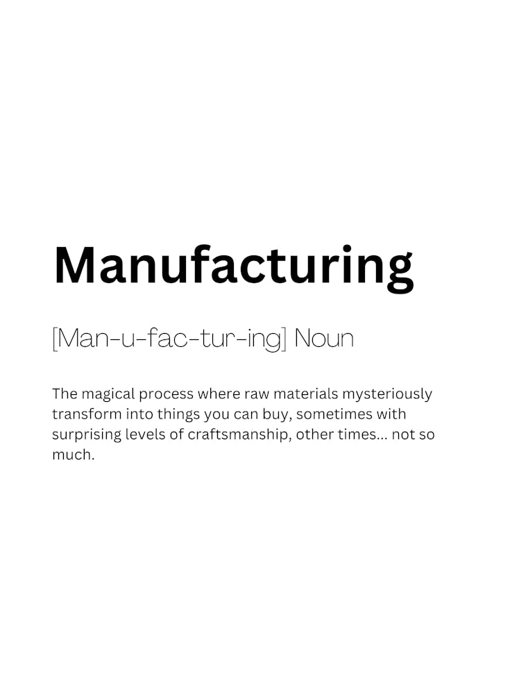 Manufacturing Definition Meaning