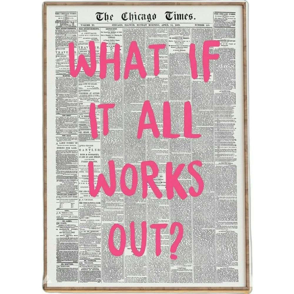 What If It All Works Out Art