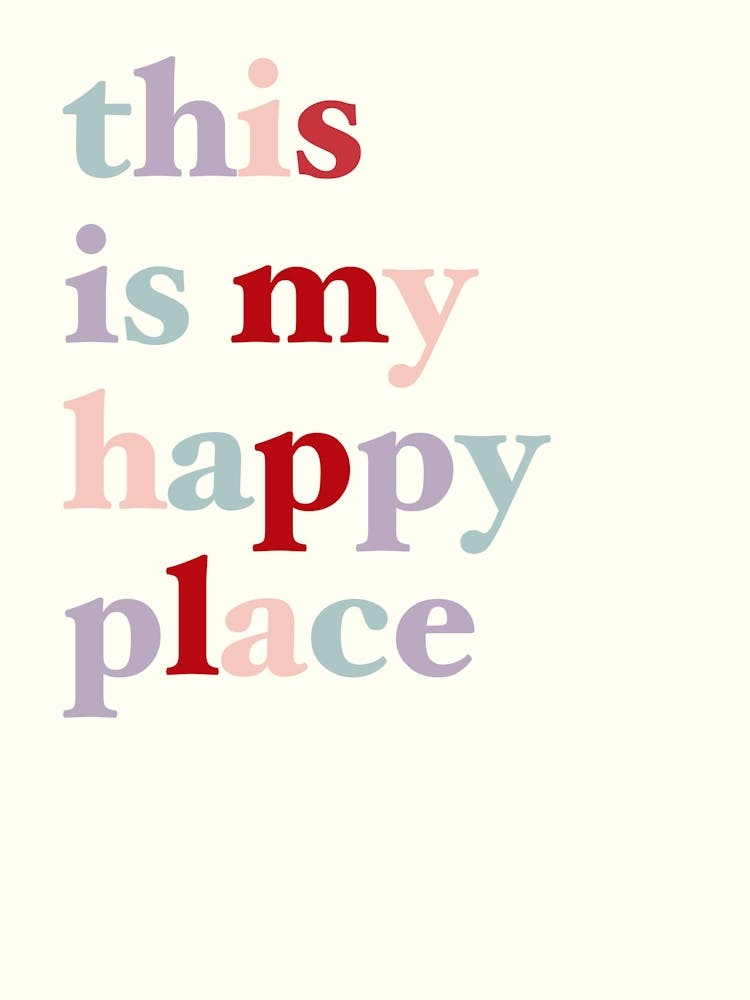 This Is My Happy Place