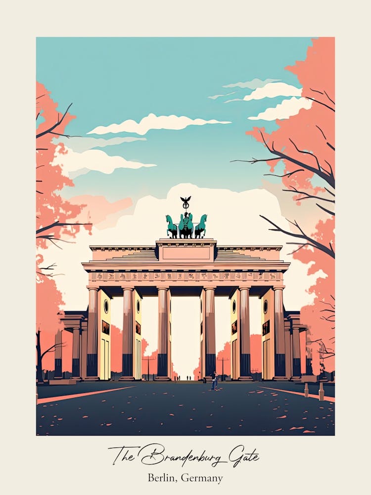 The Brandenburg Gate   Berlin, Germany   Cute Botanical Illustration Travel 2 Poster