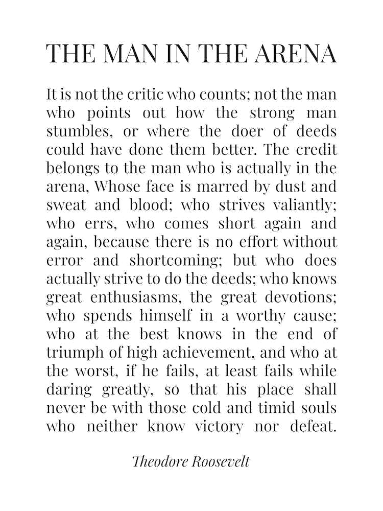 The Man In The Arena speech 1