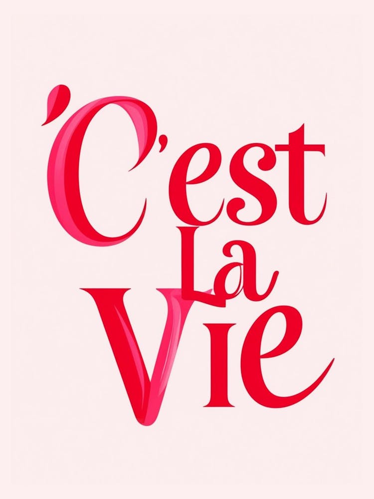 Cest La Vie